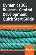 Okładka - Dynamics 365 Business Central Development Quick Start Guide. Modern development techniques for Dynamics 365 Business Central - Stefano Demiliani, Duilio Tacconi