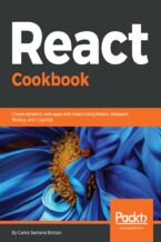 Okładka - React Cookbook. Create dynamic web apps with React using Redux, Webpack, Node.js, and GraphQL - Carlos Santana  Roldán