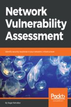 Okładka - Network Vulnerability Assessment. Identify security loopholes in your network's infrastructure - Sagar Rahalkar