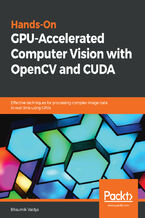 Okładka - Hands-On GPU-Accelerated Computer Vision with OpenCV and CUDA. Effective techniques for processing complex image data in real time using GPUs - Bhaumik Vaidya