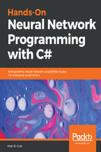 Okładka - Hands-On Neural Network Programming with C#. Add powerful neural network capabilities to your C# enterprise applications - Matt Cole