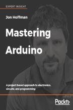 Okładka - Mastering Arduino. A project-based approach to electronics, circuits, and programming - Jon Hoffman, Ejike (George Steve) Ifeanyichukwu, Pratik Desai