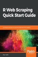 Okładka - R Web Scraping Quick Start Guide. Techniques and tools to crawl and scrape data from websites - Olgun Aydin