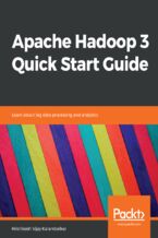 Okładka - Apache Hadoop 3 Quick Start Guide. Learn about big data processing and analytics - Hrishikesh Vijay Karambelkar