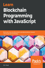 Okładka - Learn Blockchain Programming with JavaScript. Build your very own Blockchain and decentralized network with JavaScript and Node.js - Eric Traub