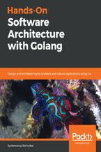 Okładka - Hands-On Software Architecture with Golang. Design and architect highly scalable and robust applications using Go - Jyotiswarup Raiturkar