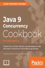 Okładka - Java 9 Concurrency Cookbook. Build highly scalable, robust, and concurrent applications - Second Edition - Javier Fernández González