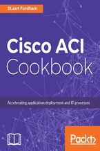 Okładka - Cisco ACI Cookbook - Stuart Fordham