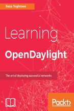Okładka - Learning OpenDaylight. A gateway to SDN (Software-Defined Networking) and NFV (Network Functions Virtualization) ecosystem - Reza Toghraee