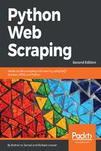 Okładka - Python Web Scraping. Hands-on data scraping and crawling using PyQT, Selnium, HTML and Python - Second Edition - Katharine Jarmul