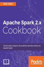 Okładka - Apache Spark 2.x Cookbook. Over 70 cloud-ready recipes for distributed Big Data processing and analytics - Rishi Yadav