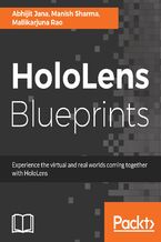 Okładka - HoloLens Blueprints. Build immersive AR and Mixed Reality Applications - Abhijit Jana, Manish Sharma, Mallikarjuna Rao