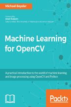 Okładka - Machine Learning for OpenCV. Intelligent image processing with Python - Michael Beyeler, Michael Beyeler (USD)