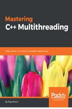 Okładka - Mastering C++ Multithreading. Write robust, concurrent, and parallel applications - Maya Posch