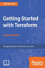 Okładka - Getting Started with Terraform. Manage production infrastructure as a code - Second Edition - Kirill Shirinkin