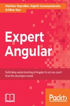 Okładka - Expert Angular. Build deep understanding of Angular to set you apart from the developer crowd - Sridhar Rao Chivukula