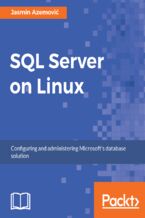 Okładka - SQL Server on Linux. Configuring and administering your SQL Server solution on Linux - Jasmin Azemovifá