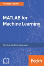 Okładka - MATLAB for Machine Learning. Practical examples of regression, clustering and neural networks - Giuseppe Ciaburro