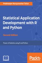 Okładka - Statistical Application Development with R and Python. Develop applications using data processing, statistical models, and CART - Second Edition - Ajay Ohri, Prabhanjan Narayanachar Tattar, Abhinav Prakash Rai, RATNADIP ADHIKARI