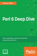 Okładka - Perl 6 Deep Dive. Data manipulation, concurrency, functional programming, and more - Andrew Shitov