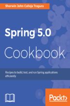 Okładka - Spring 5.0 Cookbook. Recipes to build, test, and run Spring applications efficiently - Sherwin John C. Tragura