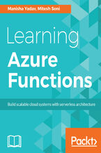 Okładka - Learning Azure Functions. Build scalable cloud systems with serverless architecture - Manisha Yadav, Mitesh Soni