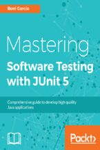 Mastering Software Testing with JUnit 5. Comprehensive guide to develop high quality Java applications