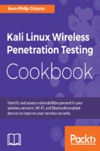 Okładka - Kali Linux Wireless Penetration Testing Cookbook. Identify and assess vulnerabilities present in your wireless network, Wi-Fi, and Bluetooth enabled devices to improve your wireless security - Sean-Philip Oriyano