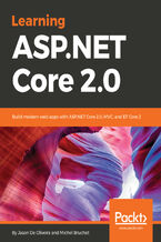 Okładka - Learning ASP.NET Core 2.0. Build modern web apps with ASP.NET Core 2.0, MVC, and EF Core 2 - Michel Bruchet, Jason De Oliveira