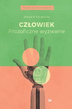 Okładka - Człowiek. Filozoficzne wyzwanie - Witold P. Glinkowski