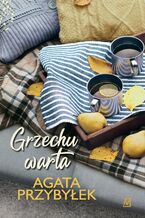 Okładka - Grzechu warta. Tom 3 - Agata Przybyłek