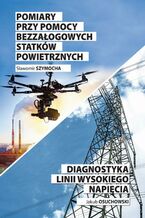 Okładka - Pomiary przy pomocy bezzałogowych statków powietrznych - Sławomir Szymocha, Jakub Osuchowski