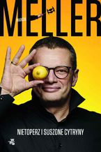 Okładka - Nietoperz i suszone cytryny - Marcin Meller