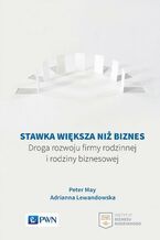 Okładka - Stawka większa niż biznes - Peter May, Adrianna Lewandowska