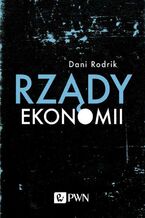 Okładka - Rządy ekonomii - Dani Rodrik