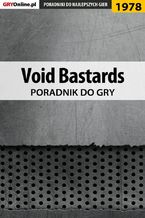 Okładka - Void Bastards - poradnik do gry - Jacek "Stranger" Hałas