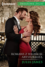 Okładka - Romans z włoskim arystokratą - Julia James