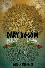 Okładka - Dary bogów - Witold Jabłoński