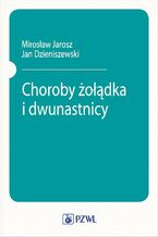 Okładka - Choroby żołądka i dwunastnicy - M. Jarosz