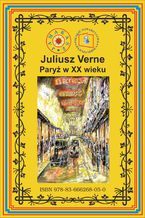 Okładka - Paryż w XX wieku - Juliusz Verne