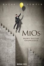 Okładka - MiOs. Nowy system opowiadań - Rafał Sempik
