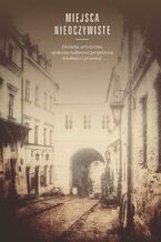Okładka - Miejsca nieoczywiste - Joanna Pietrzak-Thebault
