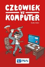 Okładka - Człowiek vs Komputer - Gojko Adžić