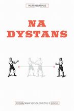 Okładka - Na dystans - Marcin Darmas