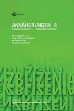 Annäherungen 4: SPRACHWISSENSCHAFT - LITERATURWISSENSCHAFT