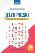 Okładka - Język polski. Korepetycje gimnazjalisty - Małgorzata Białek