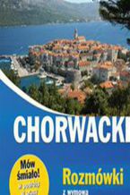 Okładka - Chorwacki. Rozmówki z wymową i słowniczkiem - Karolina Brusić, Zuzanna Brusić