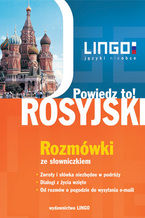 Okładka - Rosyjski. Rozmówki. Powiedz to! - Mirosław Zybert