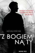 Okładka - Z Bogiem na Ty - Michał Sobczak
