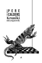 Okładka - Kroniki ukrytej prawdy - Pere Calders